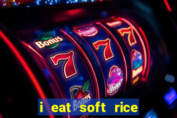 i eat soft rice in another world cap 1 pt br